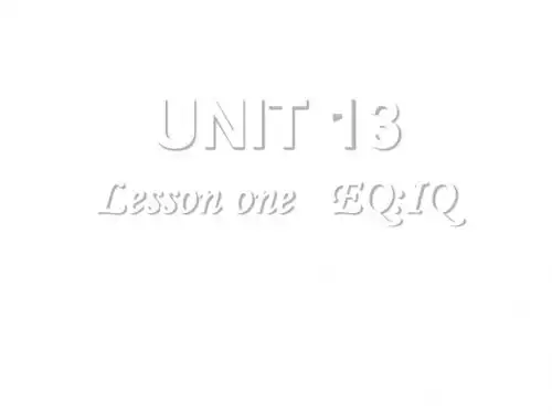 高一英语上学期unit-13-lesson-1教学课件