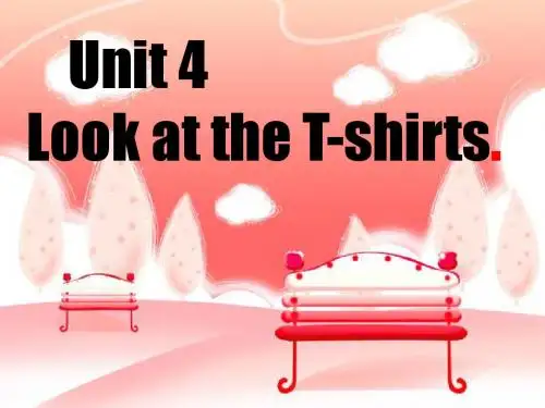 三下Unit4 Look at the T-shirts