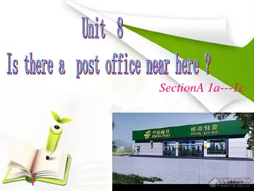 Unit 8 Is there a post office near here Section A(1a-1c)课件 - 副本2