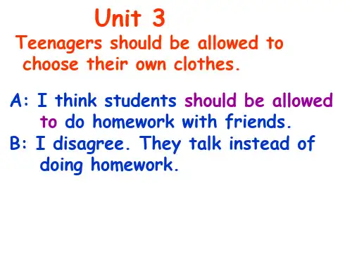 九年级英语Teenagers-should-be-allowed-to-choose-their-own-clothes课件(2019年10月整理)