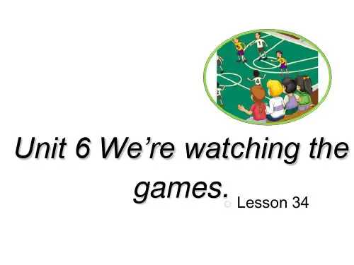 人教精通版五年级下册英语《Unit 6  We are watching the games》课件