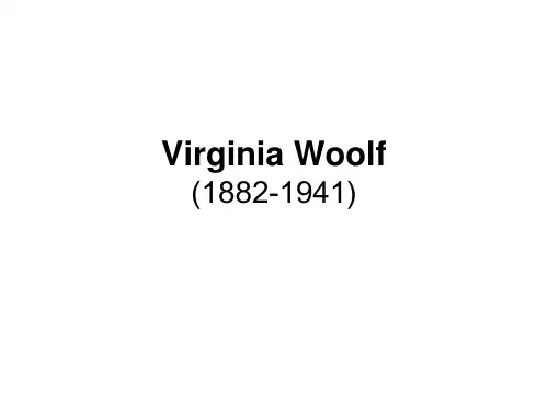 最新Virginia Woolf 伍尔夫ppt