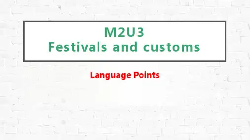 Unit3+Festivals+and+customs+Language+points知识点课件