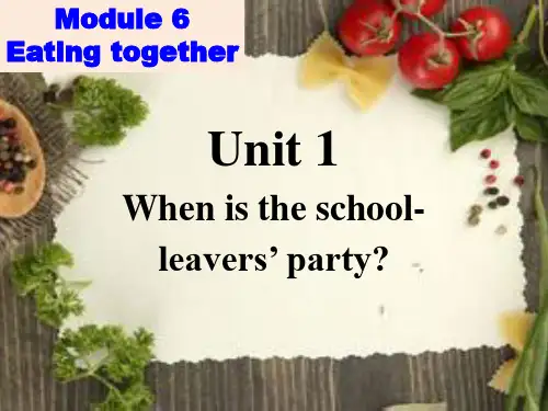 外研版九年级下册 Module 6 Eating togetherUnit 1 When is th