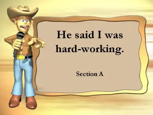 He said I was hard-working课件3