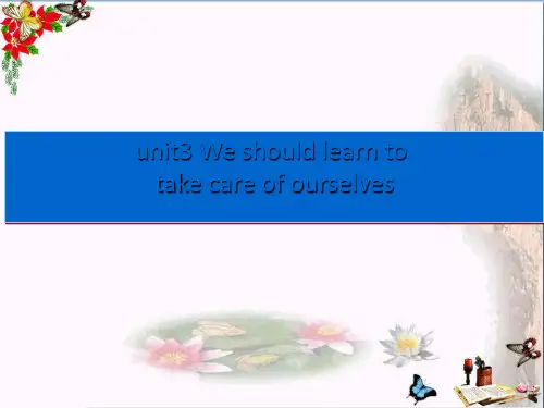 六年级英语下册Unit3《Weshouldlearntotakecareofourselves》 优秀课件3(新版)湘少版