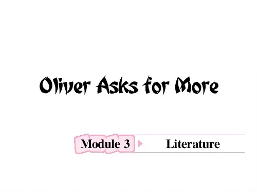 Module 3 Oliver Asks for More 外研社高中英语选修7